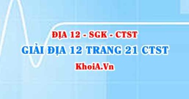 Giải Địa lí 12 trang 21 Chân trời Sáng tạo